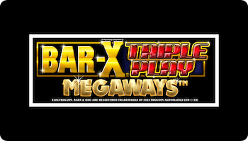 Bar-X Triple Play Megaways™