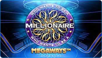 Who Wants to be a Millionaire Megaways™